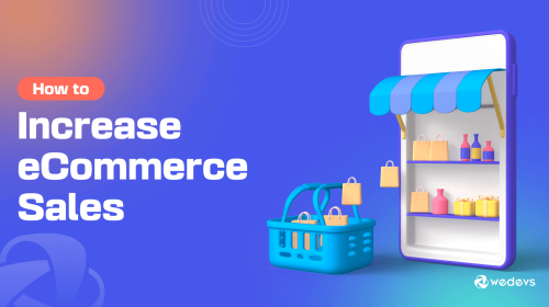 Maximize Sales and Expand Your Reach: Smart Strategies for eCommerce Growth